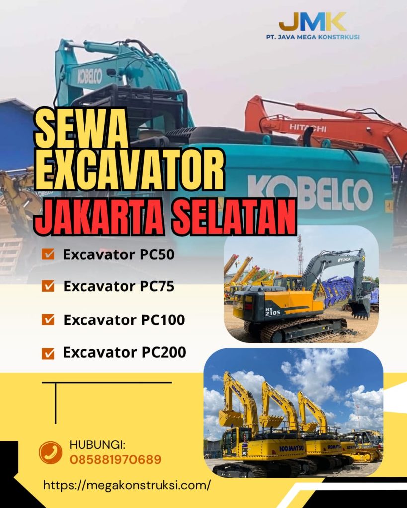 Harga Sewa Excavator Jakarta Selatan Harga Terjangkau
