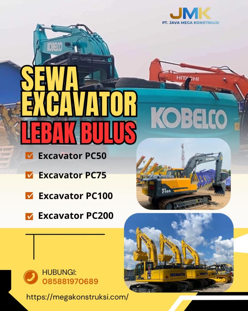 Sewa Excavator Lebak Bulus - Harga Terjangkau