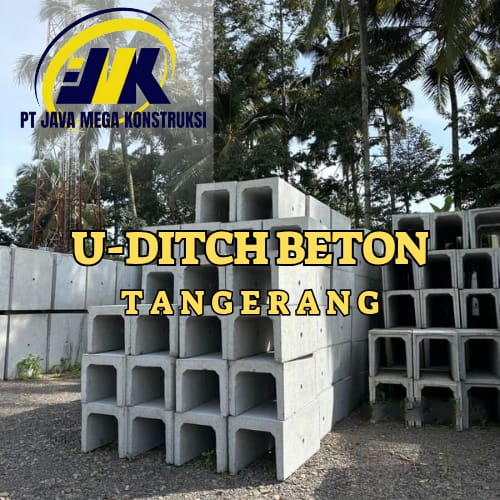 Harga U Ditch Tangerang & Cover Murah Saluran Beton