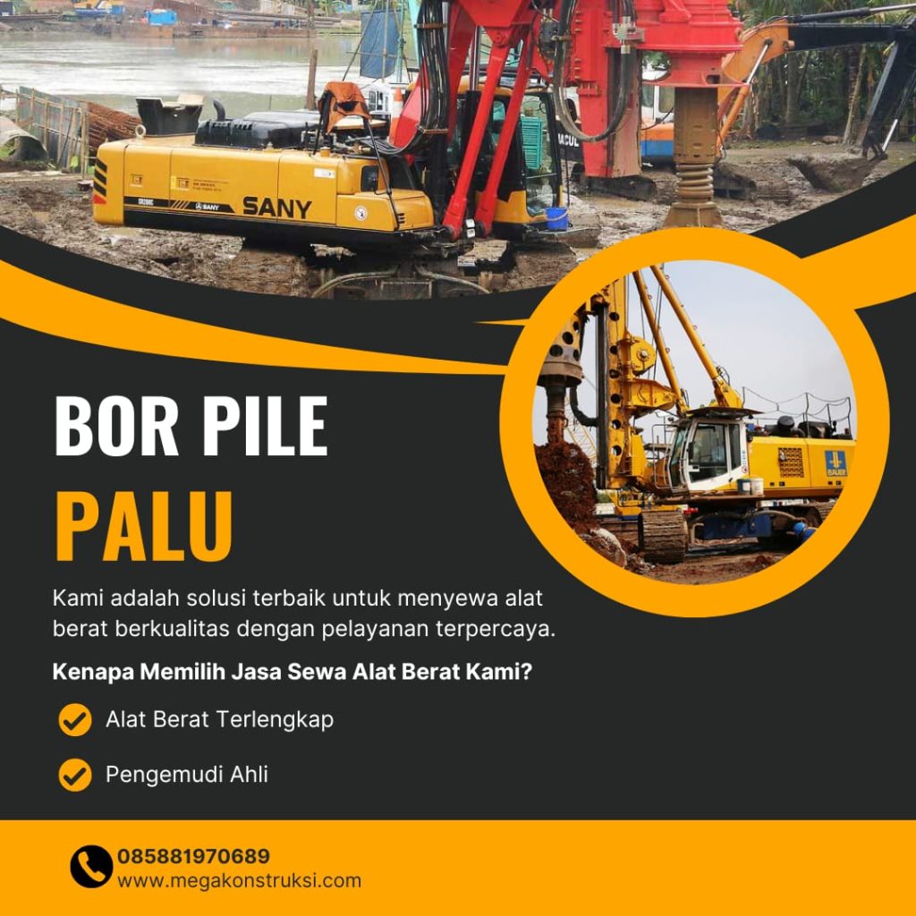 Harga Pondasi Bore Pile Per Meter Palu Sulawesi Selatan