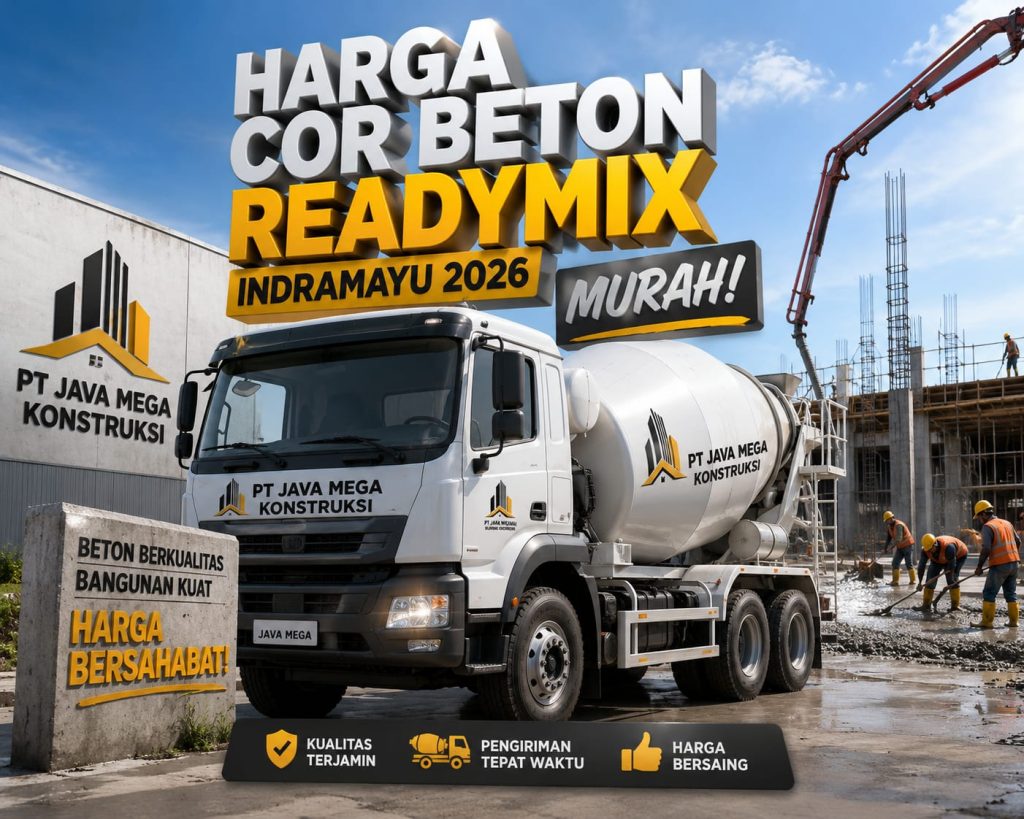 Harga Cor Beton Readymix Indramayu 2026 Murah